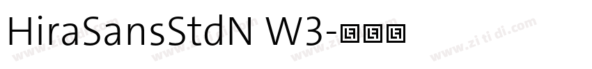HiraSansStdN W3字体转换 HiraSansStdN W3字体转换